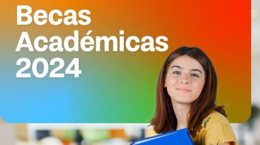 Se están realizando los pagos de la cuarta cuota de las Becas Académicas 2024