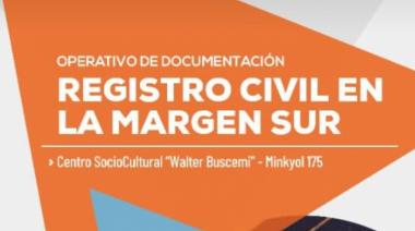 El Registro Civil llevará a cabo un operativo de documentación en la Margen Sur