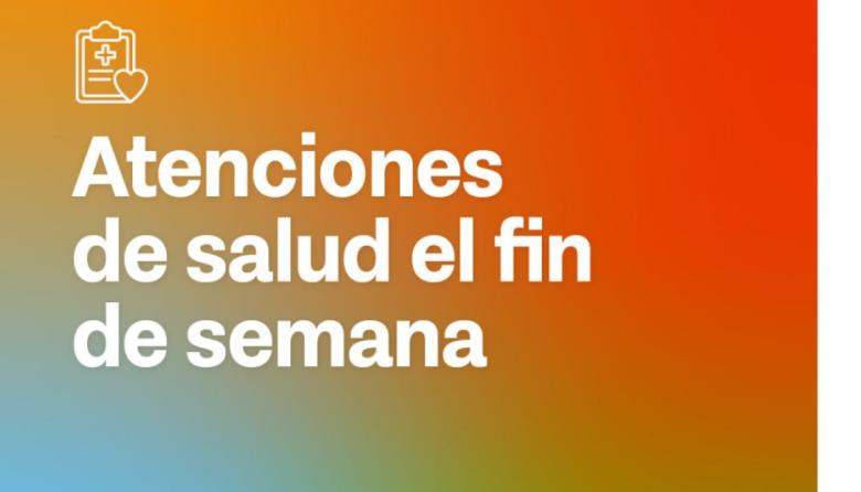 CRONOGRAMA DE ATENCIÓN DE LOS CAPS DURANTE EL FIN DE SEMANA