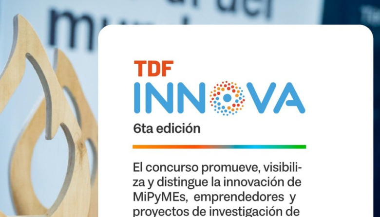 ÚLTIMOS DÍAS PARA POSTULARSE A LA 6ª EDICIÓN DE TDF INNOVA