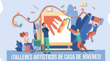Sumate a los Talleres Artísticos de Casa de Jóvenes