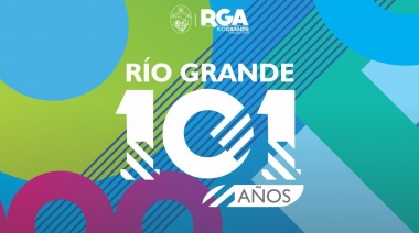 Conocé todas las propuestas por el 101° Aniversario de Río Grande