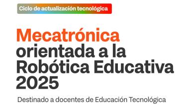 INICIA NUEVO MÓDULO DE MECATRÓNICA PARA DOCENTES
