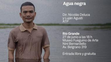 SE PROYECTARÁ “AGUA NEGRA” LA OBRA SELECCIONADA EN LA 9° EDICIÓN DE CINE EN GRANDE