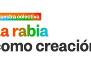 EL MUSEO FUEGUINO DE ARTE INVITA A PARTICIPAR DE LA CONVOCATORIA PARA LA MUESTRA COLECTIVA “LA RABIA COMO CREACIÓN”