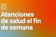 CRONOGRAMA DE ATENCIÓN DE LOS CAPS DURANTE EL FIN DE SEMANA