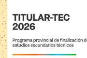 INICIAN LAS PREINSCRIPCIONES AL PROGRAMA TITULAR-TEC 2026