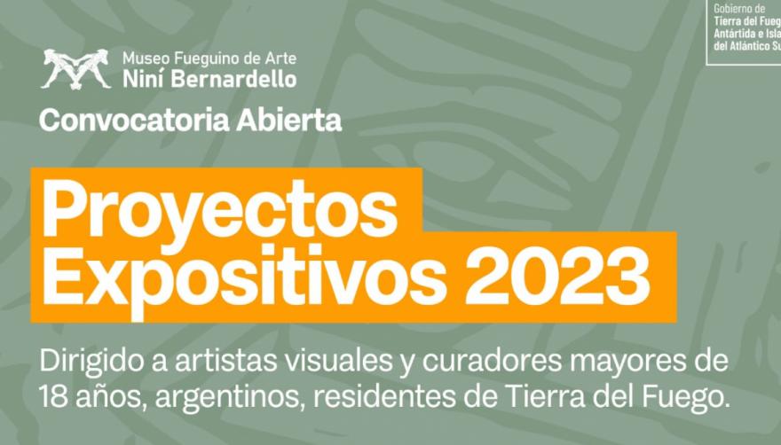 Está abierta la convocatoria fueguina de Proyectos Expositivos - Info ...